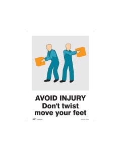 Avoid Injury Don't Twist 450mm x 600mm - Polypropylene