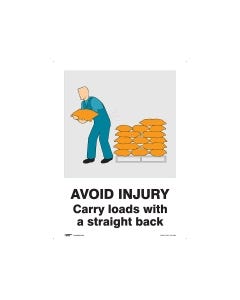 Avoid Injury Carry Loads With a Straight Back 450mm x 600mm - Polypropylene