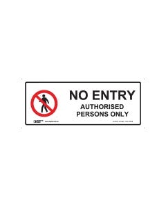 No Entry Authorised Personnel Only 450mm x 180mm - Metal