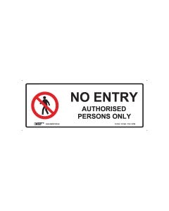 No Entry Authorised Persons Only 450mm x 180mm - Polypropylene