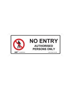 No Entry Authorised Persons Only 450mm x 180mm - Polypropylene