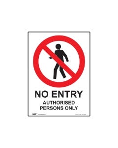 No Entry Authorised Persons Only 450mm x 600mm - Metal