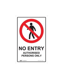 No Entry Authorised Persons Only 300mm x 450mm - Metal