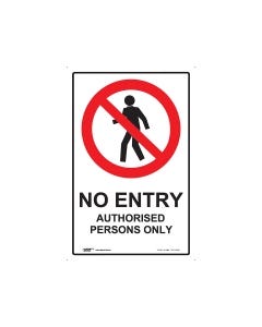 No Entry Authorised Persons Only 300mm x 450mm - Polypropylene