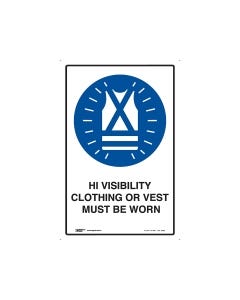 High Visibility Clothing Or Vest Must Be Worn 300mm x 450mm - Polypropylene