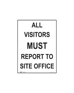 All Visitors Report to Office 600mm x 450mm - Metal