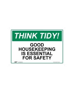 Think Tidy Good Housekeeping Is Essential For Safety 450mm x 300mm-Polypropylene