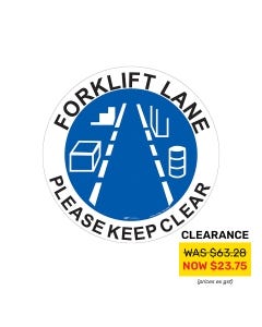 Forklift Lane Please Keep Clear 440mm x 440mm