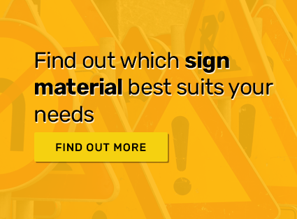 Find out which sign material best suits your needs